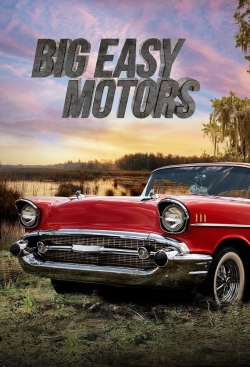 Watch Big Easy Motors movies free online