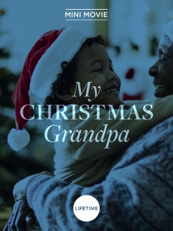 Watch My Christmas Grandpa movies free online