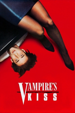 Watch Vampire's Kiss movies free online