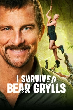 Watch I Survived Bear Grylls movies free online