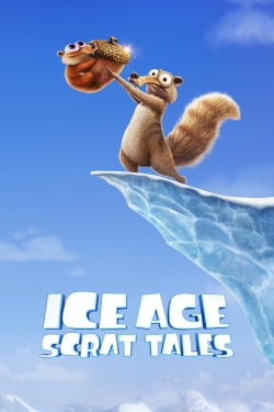 Watch Ice Age: Scrat Tales movies free online