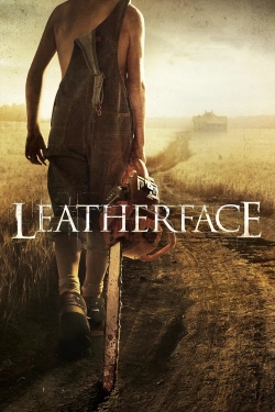 Watch Leatherface movies free online