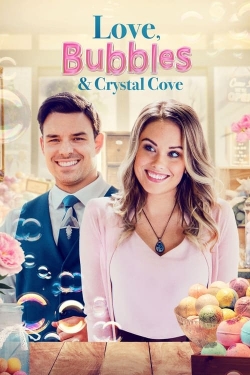 Watch Love, Bubbles & Crystal Cove movies free online