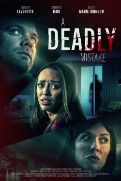 Watch A Deadly Mistake movies free online