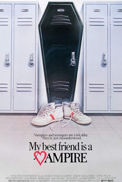 Watch My Best Friend Is a Vampire movies free online