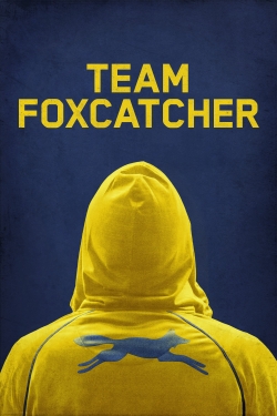 Watch Team Foxcatcher movies free online