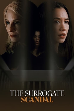 Watch The Surrogate Scandal movies free online