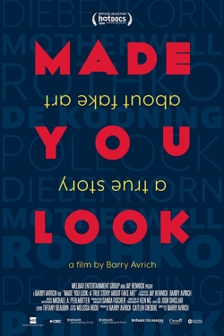 Watch Made You Look: A True Story About Fake Art movies free online