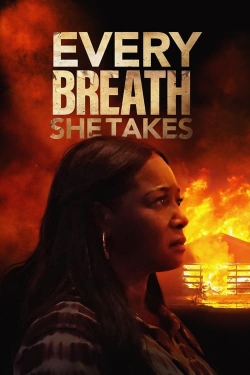 Watch Every Breath She Takes movies free online
