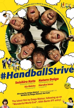 Watch #HandballStrive movies free online