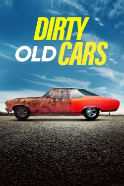 Watch Dirty Old Cars movies free online