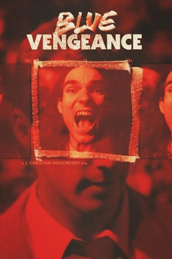 Watch Blue Vengeance movies free online