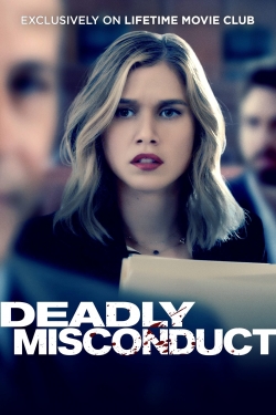 Watch Deadly Misconduct movies free online