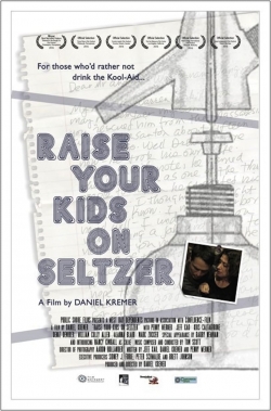 Watch Raise Your Kids on Seltzer movies free online