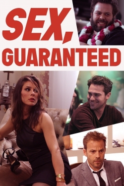 Watch Sex, Guaranteed movies free online