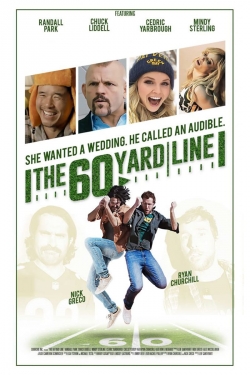 Watch The 60 Yard Line movies free online