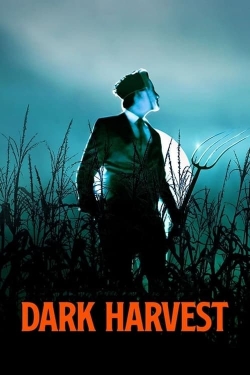 Watch Dark Harvest movies free online