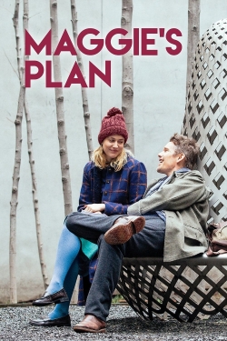 Watch Maggie's Plan movies free online