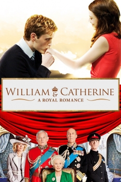 Watch William & Catherine: A Royal Romance movies free online