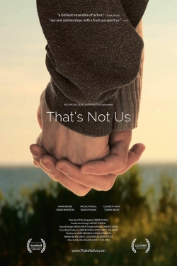 Watch That's Not Us movies free online