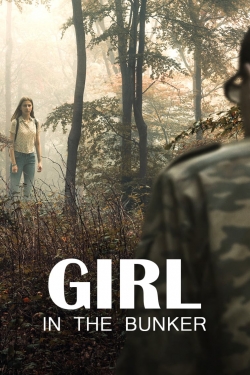 Watch Girl in the Bunker movies free online