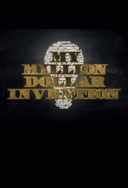 Watch My Million Dollar Invention movies free online
