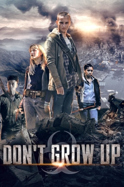 Watch Don't Grow Up movies free online