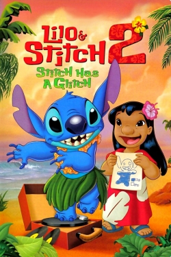 Watch Lilo & Stitch 2: Stitch has a Glitch movies free online