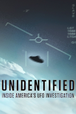 Watch Unidentified: Inside America's UFO Investigation movies free online
