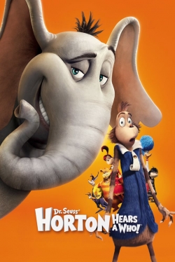Watch Horton Hears a Who! movies free online