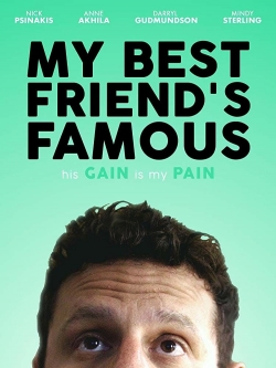 Watch My Best Friend's Famous movies free online
