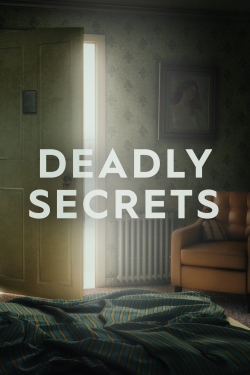 Watch Deadly Secrets movies free online