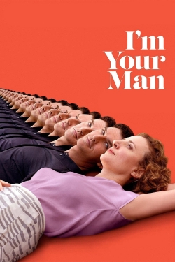 Watch I'm Your Man movies free online