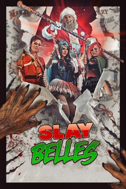 Watch Slay Belles movies free online