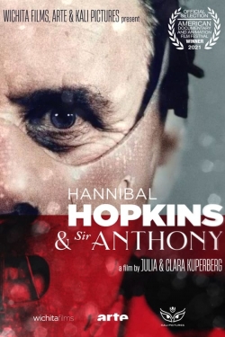 Watch Hannibal Hopkins & Sir Anthony movies free online