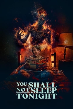 Watch You Shall Not Sleep Tonight movies free online