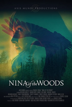 Watch Nina of the Woods movies free online