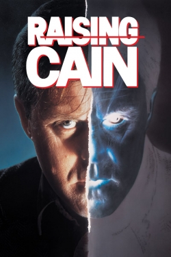 Watch Raising Cain movies free online