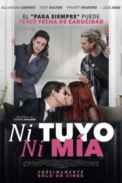 Watch Ni tuyo, Ni mía movies free online