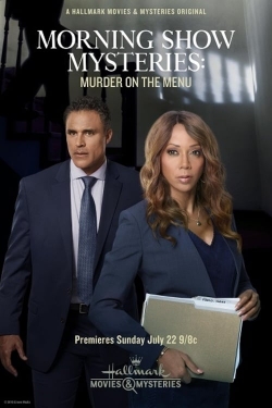 Watch Morning Show Mysteries: Murder on the Menu movies free online