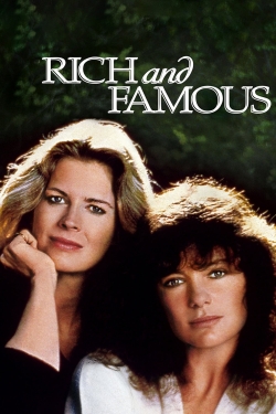 Watch Rich and Famous movies free online