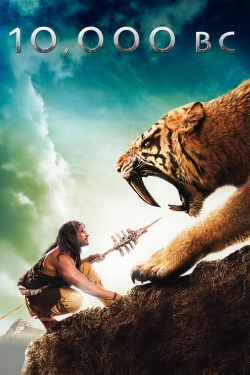 Watch 10,000 BC movies free online