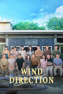 Watch Wind Direction movies free online