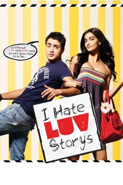 Watch I Hate Luv Storys movies free online