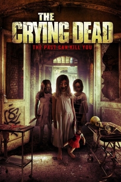 Watch The Crying Dead movies free online