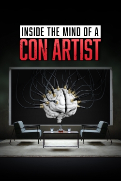 Watch Inside the Mind of a Con Artist movies free online