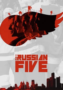 Watch The Russian Five movies free online