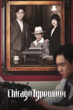 Watch Chicago Typewriter movies free online