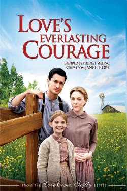Watch Love's Everlasting Courage movies free online