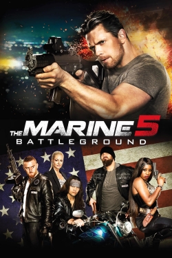 Watch The Marine 5: Battleground movies free online